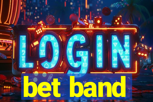 bet band